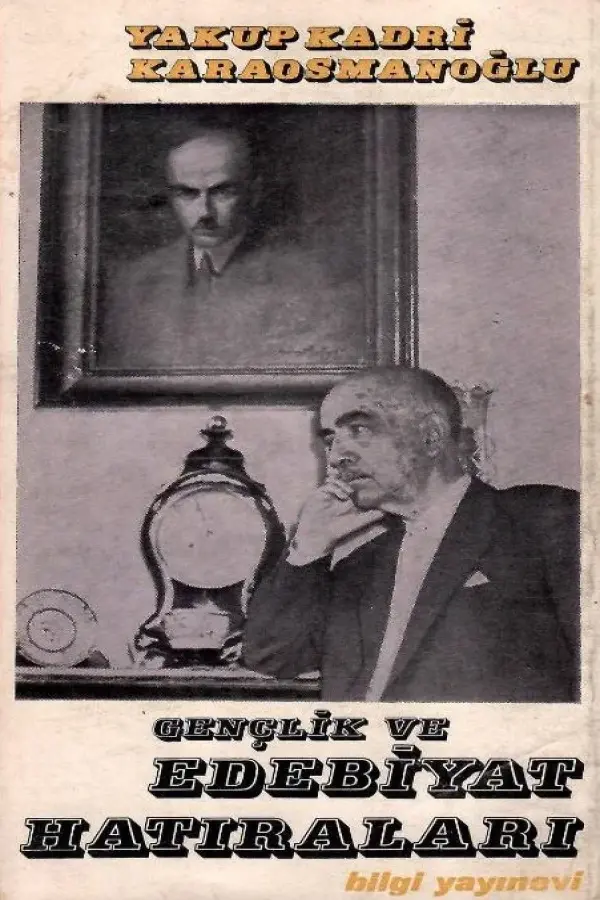 Gençlik ve Edebiyat Hatıraları