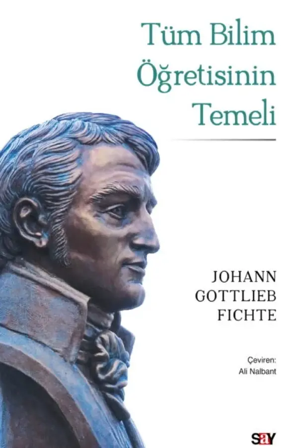 Tüm Bilim Öğretisinin Temeli