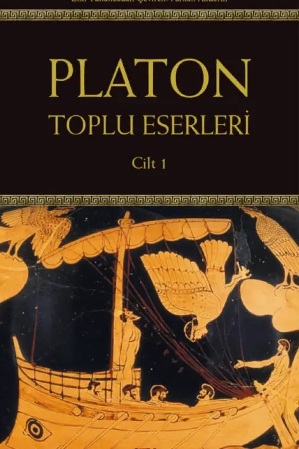 Platon: Toplu Eserleri 1.Cilt