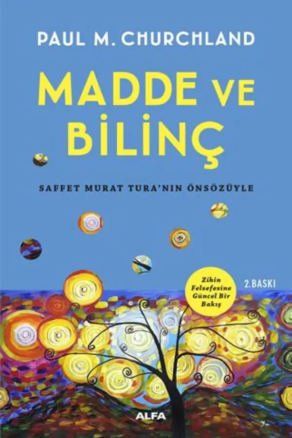 Madde ve Bilinç (Zihin Felsefesine Güncel Bir Bakış)