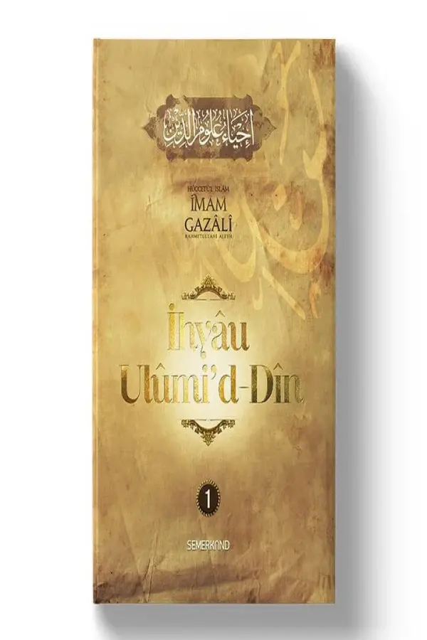İhyau Ulumi'd-Din - 1. Cilt