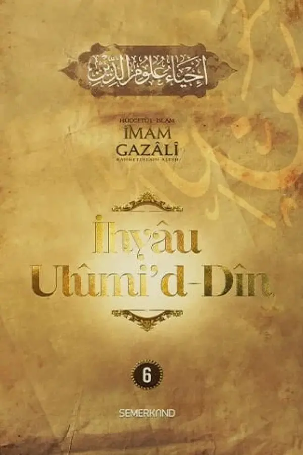 İhyau Ulumiddin 6.Cilt