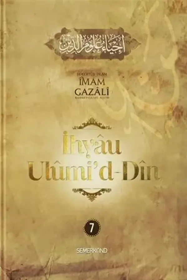İhyau Ulumiddin 7.Cilt