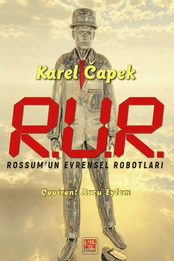 R.U.R. Rossum’un Evrensel Robotları