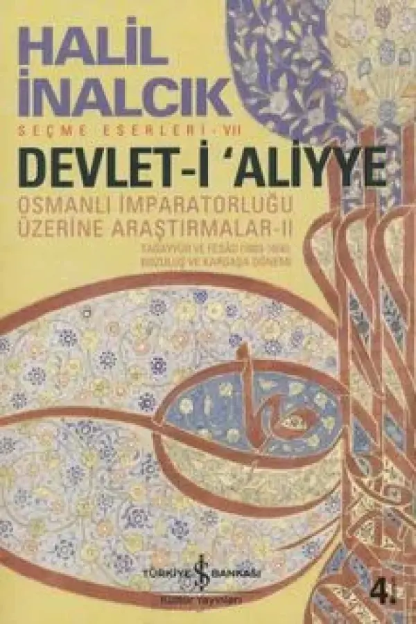 Devlet-i Aliyye - Osmanlı İmparatorluğu Üzerine Araştırmalar II