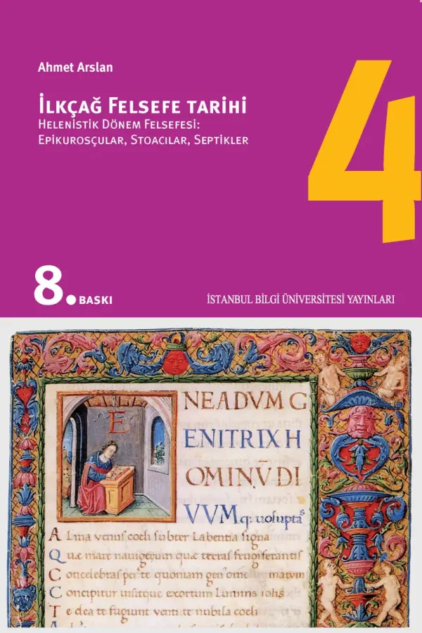 İlkçağ Felsefe Tarihi 4 - Hellenistik Dönem Felsefesi Epikurosçular Stoacılar Septikler