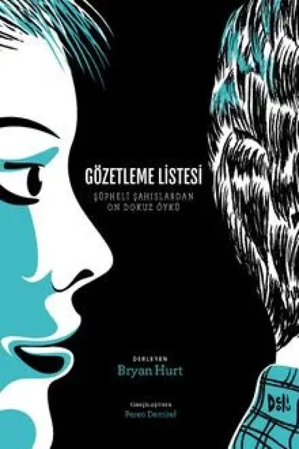 Gözetleme Listesi - Şüpheli Şahıslardan On Dokuz Öykü