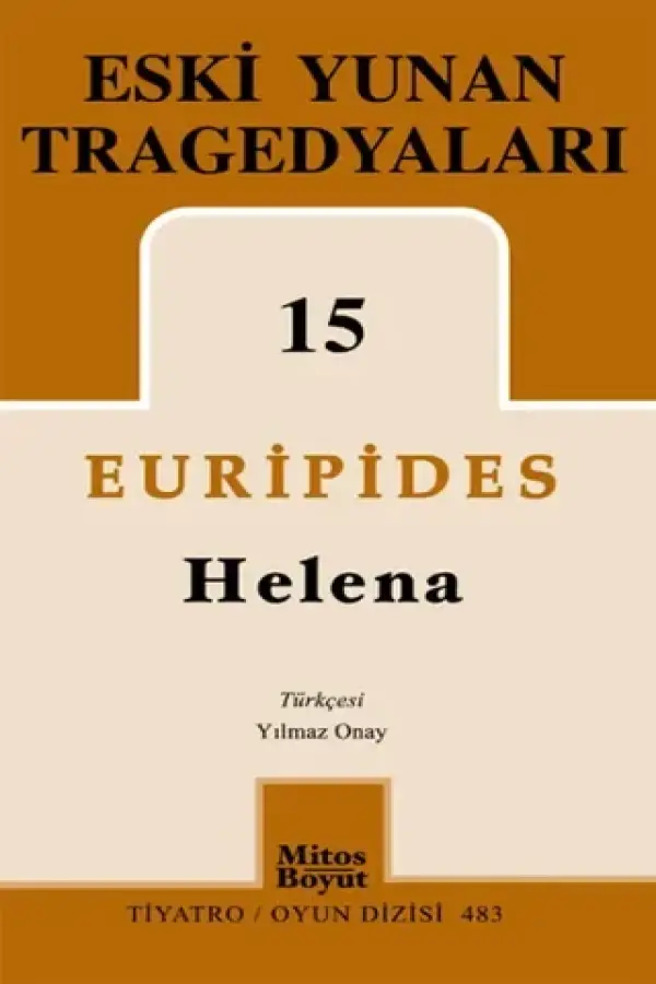 Eski Yunan Tragedyaları 15 - Helena