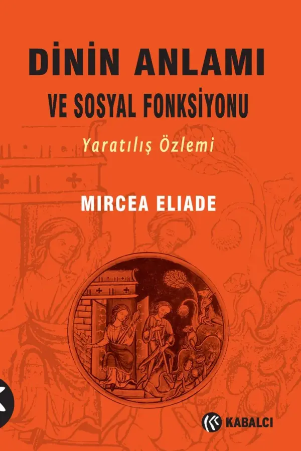 Dinin Anlamı ve Sosyal Fonksiyonu