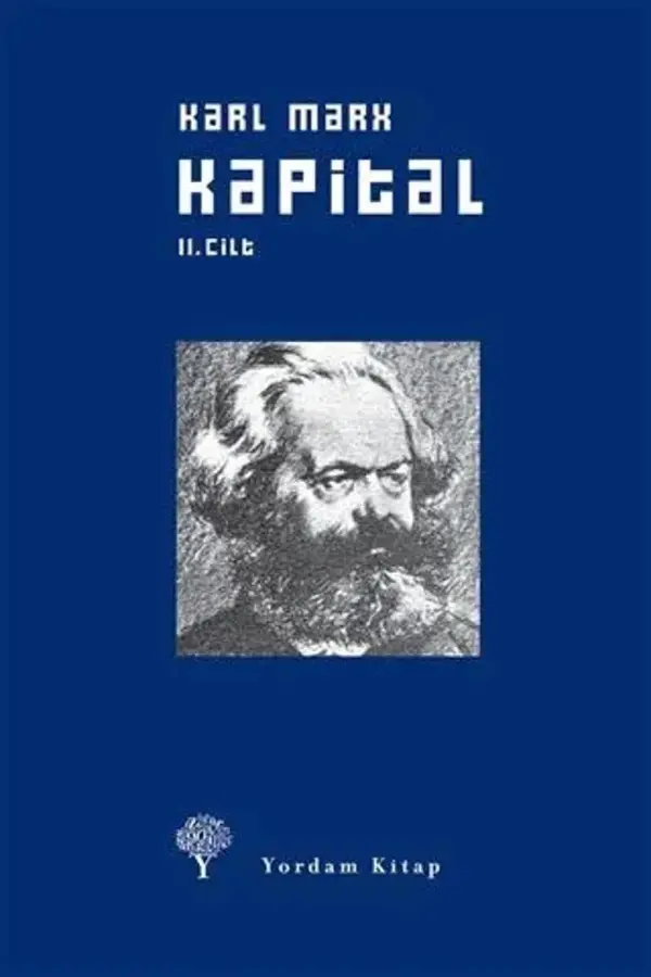Kapital Cilt: 2 - Ekonomi Politiğin Eleştirisi (Ciltli)