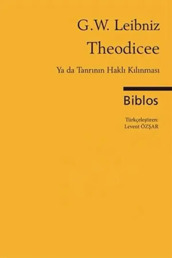 Theodicee (Ya da Tanrının Haklı Kılınması)