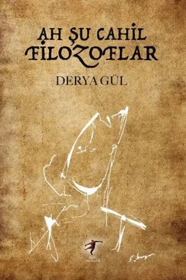 Ah Şu Cahil Filozoflar