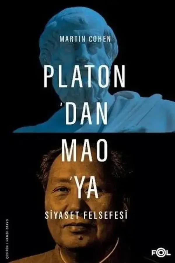 Platon’dan Mao’ya Siyaset Felsefesi