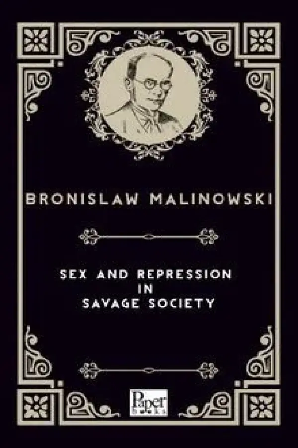 Sex And Repression in Savage Society