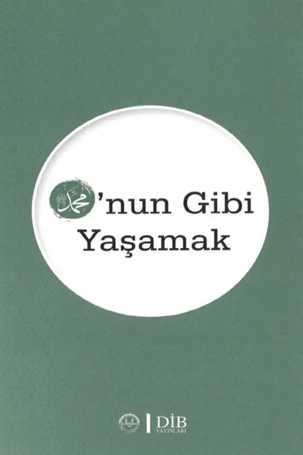 O'nun Gibi Yaşamak