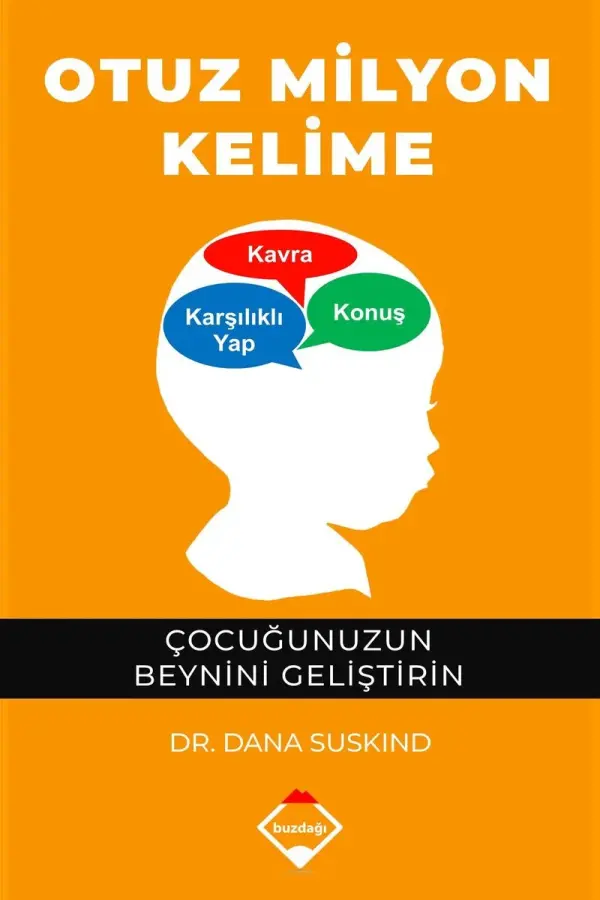 Otuz Miyon Kelime - Çocuğunuzun Beynini Geliştirin