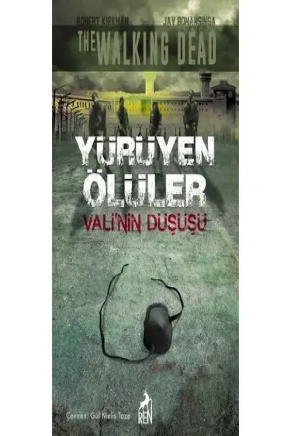 Yürüyen Ölüler - Valinin Düşüşü