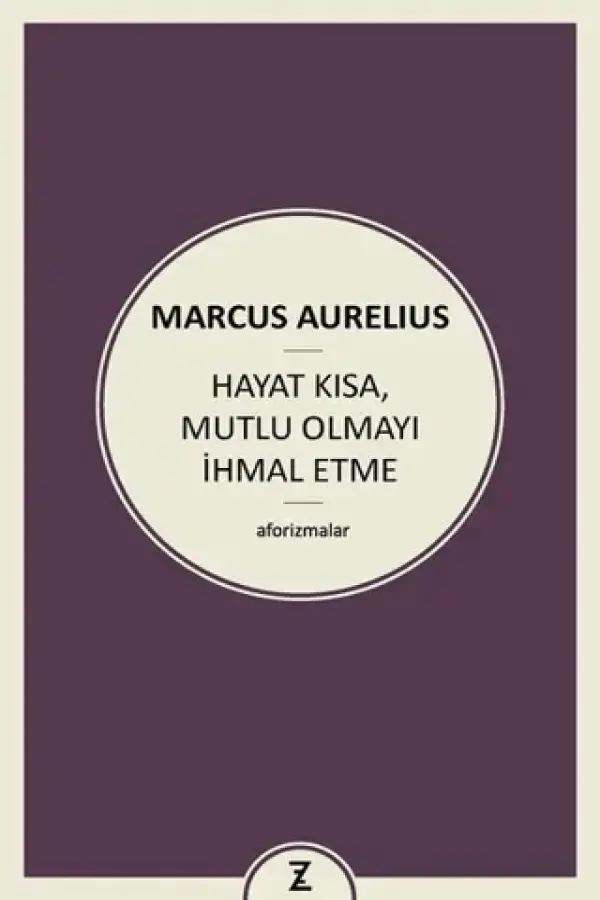 Hayat Kısa Mutlu Olmayı İhmal Etme