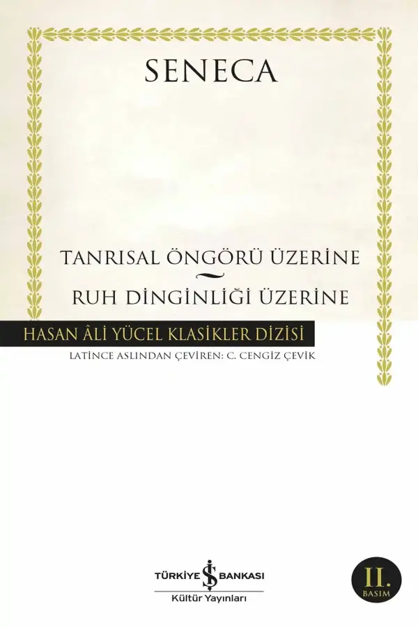 Tanrısal Öngörü Üzerine - Ruh Dinginliği Üzerine
