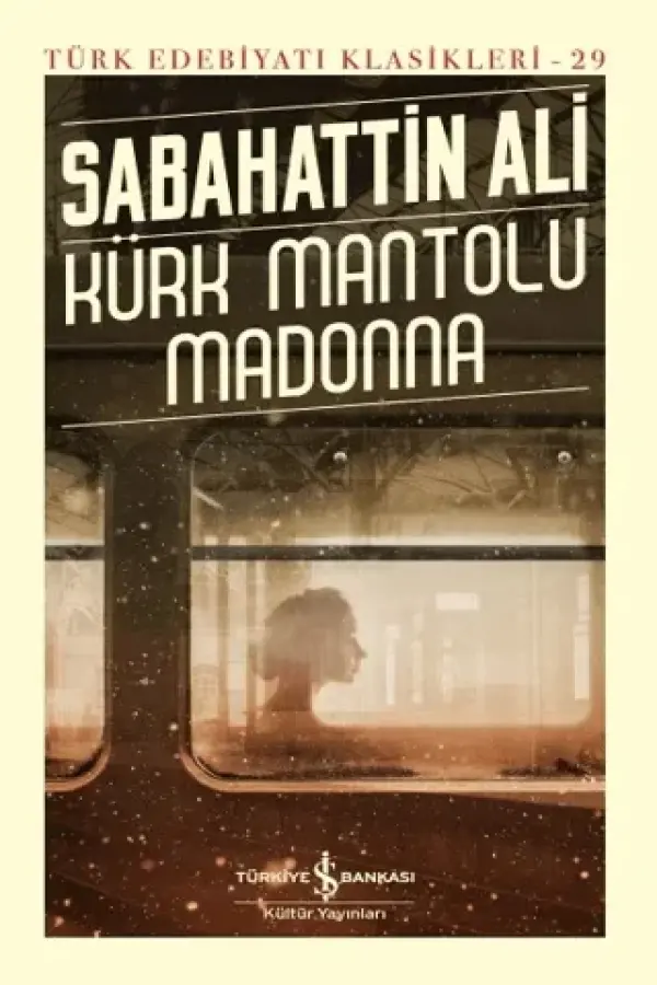 Kürk Mantolu Madonna (Ciltli)