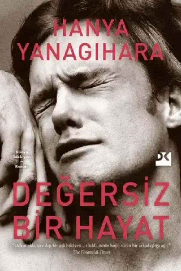 Değersiz Bir Hayat (Ciltli)