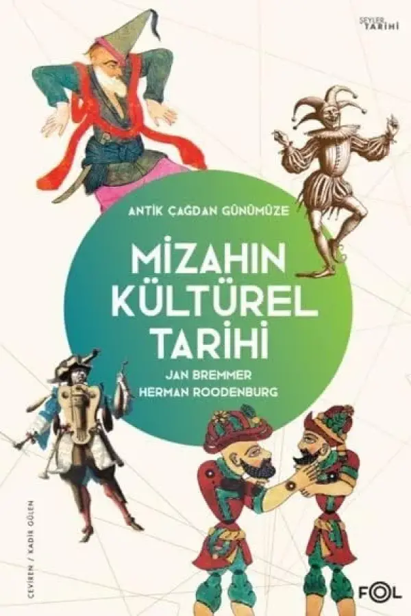 Mizahın Kültürel Tarihi - Antik Çağdan Günümüze