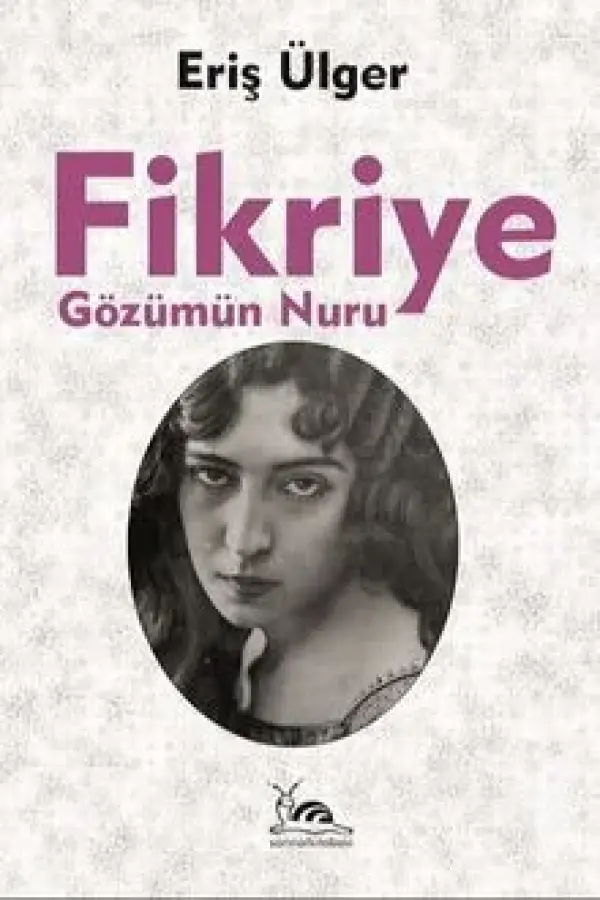 Gözümün Nuru Fikriye