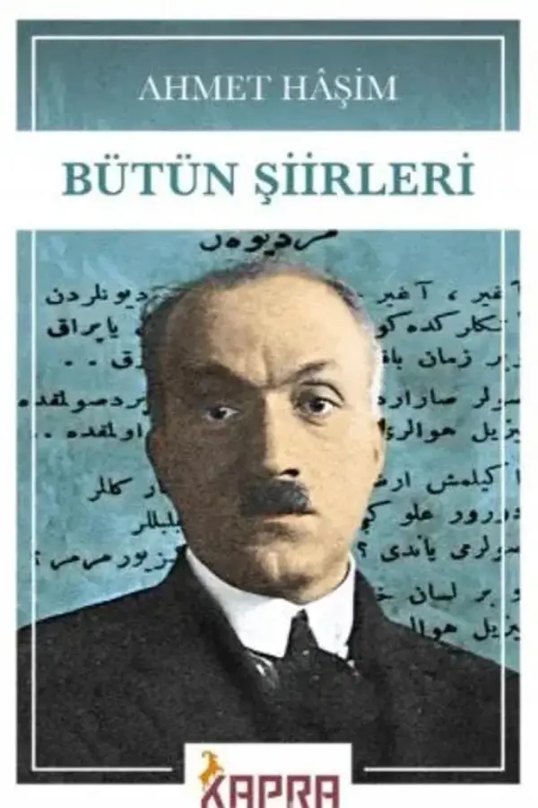 Bütün Şiirleri (Ahmet Haşim)