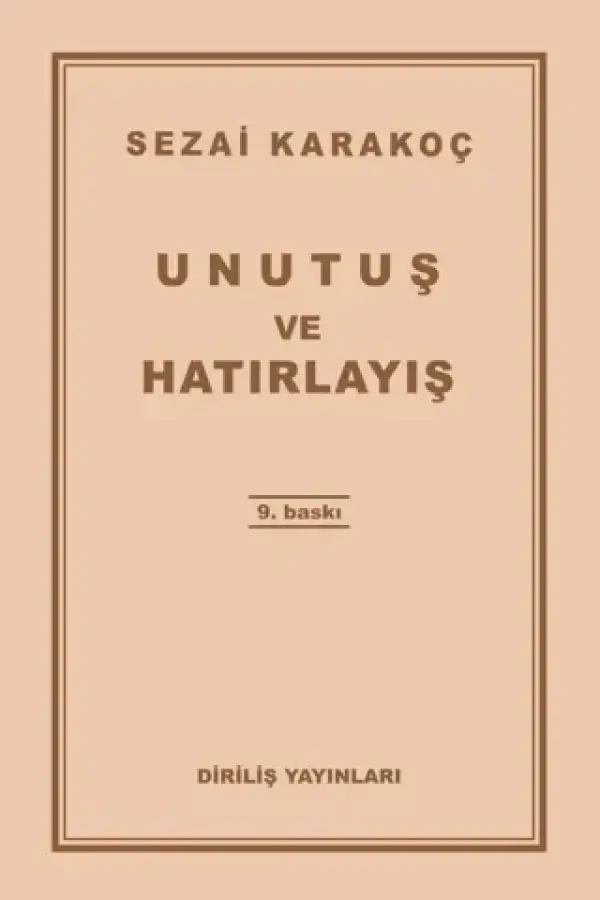 Unutuş ve Hatırlayış