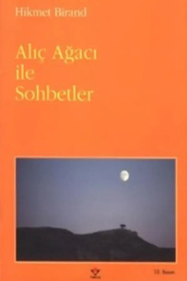 Alıç Ağacı İle Sohbetler