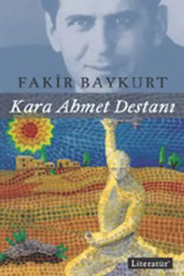 Kara Ahmet Destanı- Irazca Üçlemesi 3