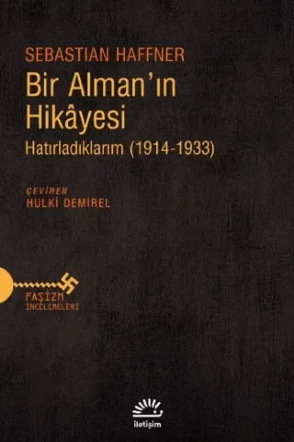 Bir Alman'ın Hikayesi - Hatırladıklarım (1914-1933)