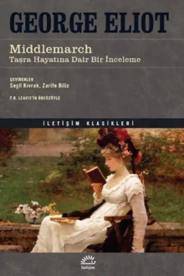 Middlemarch - Taşra Hayatına Dair Bir İnceleme