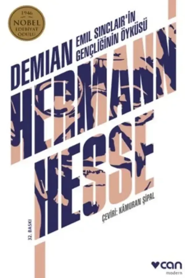 Demian: Emil Sinclair'in Gençliğinin Öyküsü