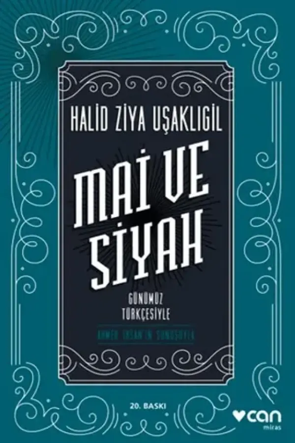 Mai ve Siyah (Günümüz Türkçesiyle)