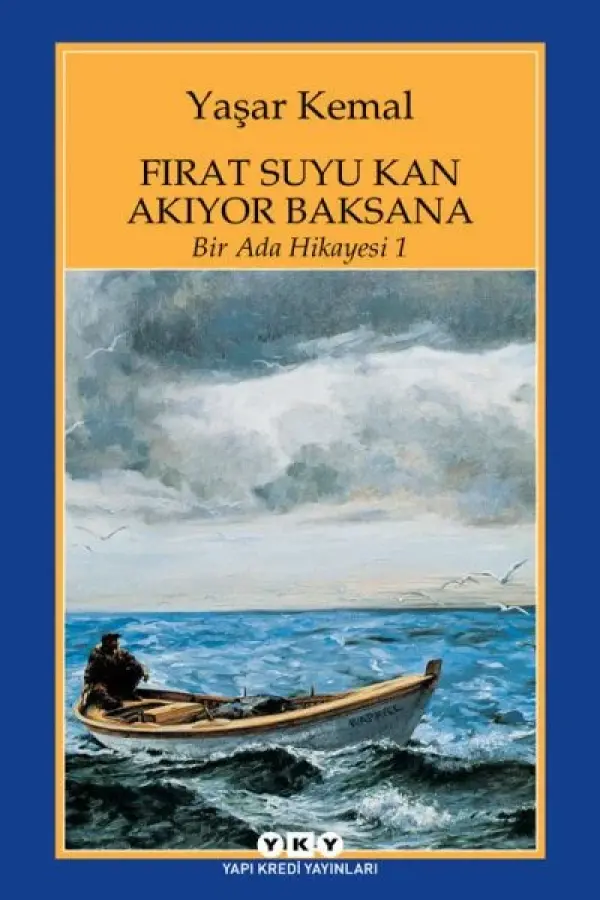 Fırat Suyu Kan Akıyor Baksana / Bir Ada Hikayesi 1