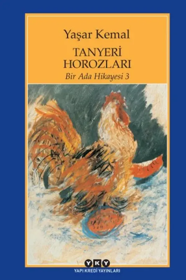 Tanyeri Horozları / Bir Ada Hikayesi 3