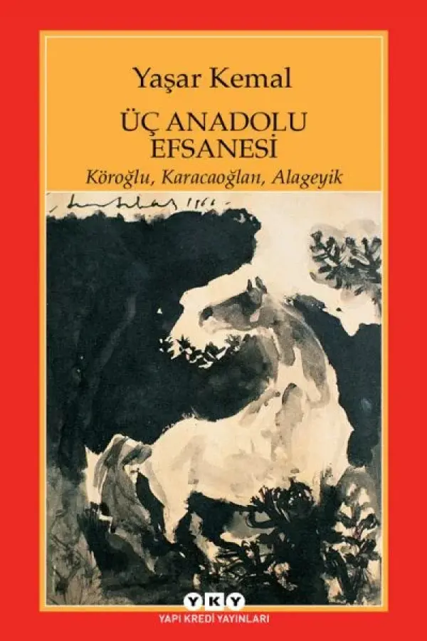 Üç Anadolu Efsanesi – Köroğlu, Karacaoğlan, Alageyik