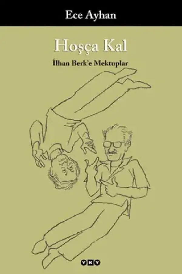 Hoşça Kal İlhan Berk’e Mektuplar