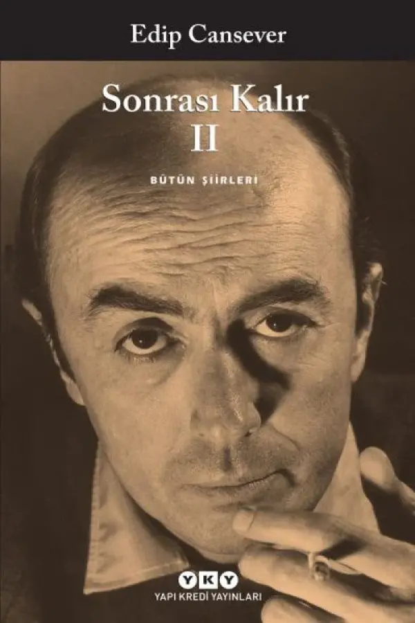 Sonrası Kalır II – Bütün Şiirleri