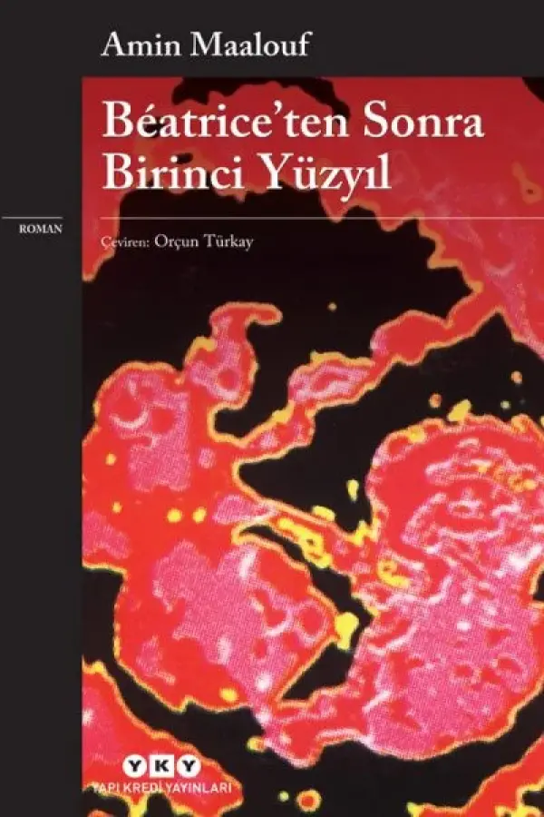 Béatrice’ten Sonra Birinci Yüzyıl