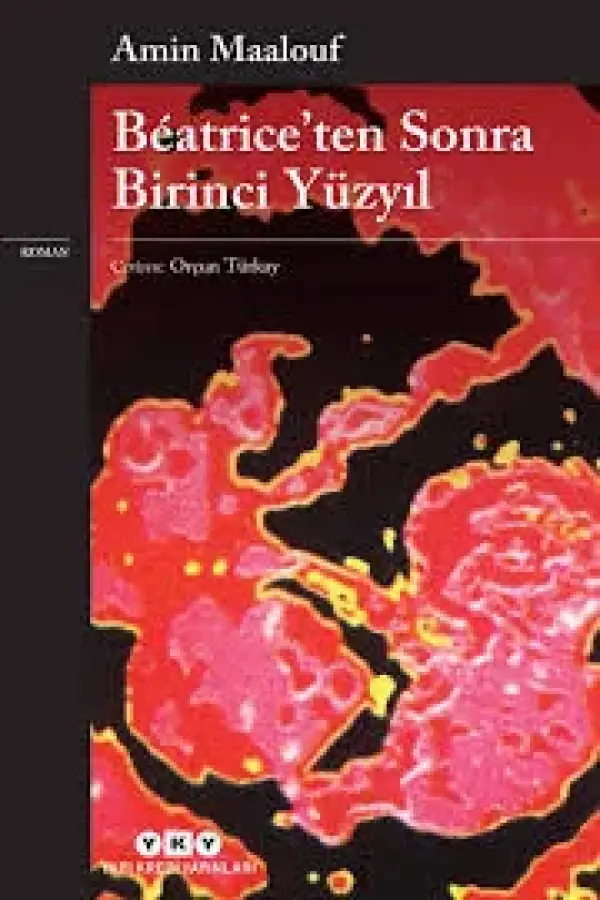 Beatrice’ten Sonra Birinci Yüzyıl