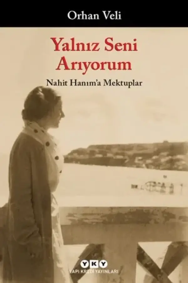 Yalnız Seni Arıyorum