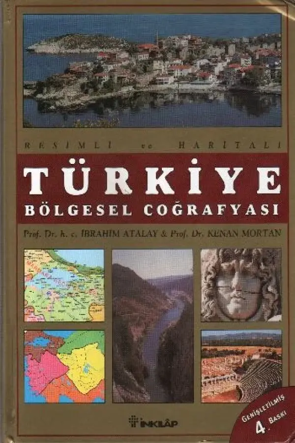 Türkiye Bölgesel Coğrafyası ( Resimli ve Haritalı)
