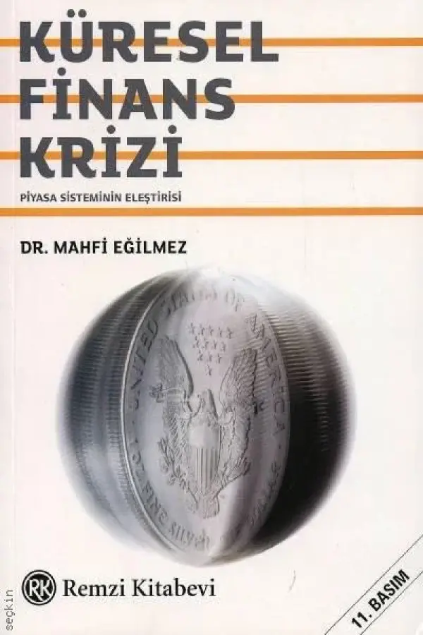 Küresel Finans Krizş Piyasa Sisteminin Eleştirisi