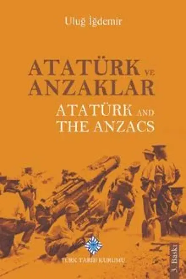 Atatürk Ve Anzaklar