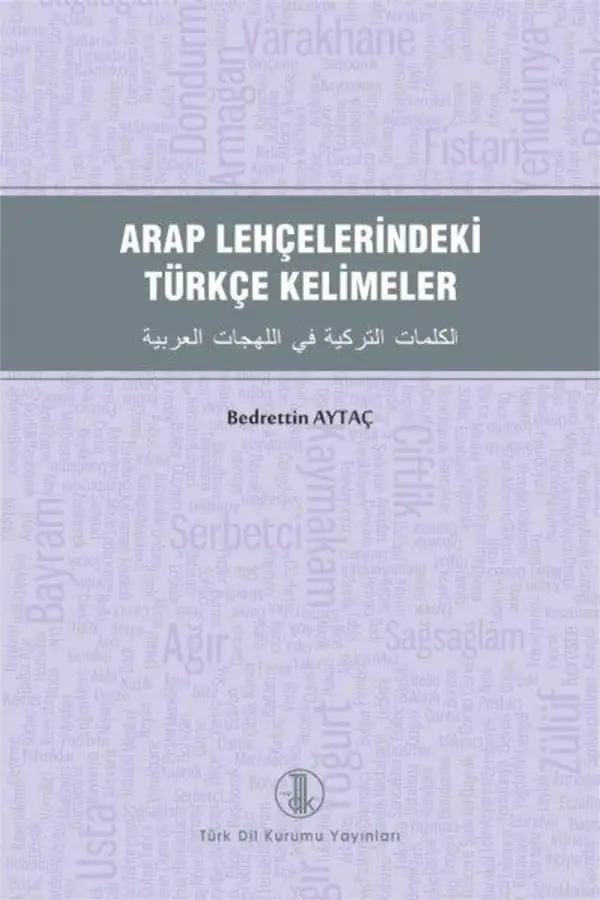 Arap Lehçelerindeki Türkçe Kelimeler