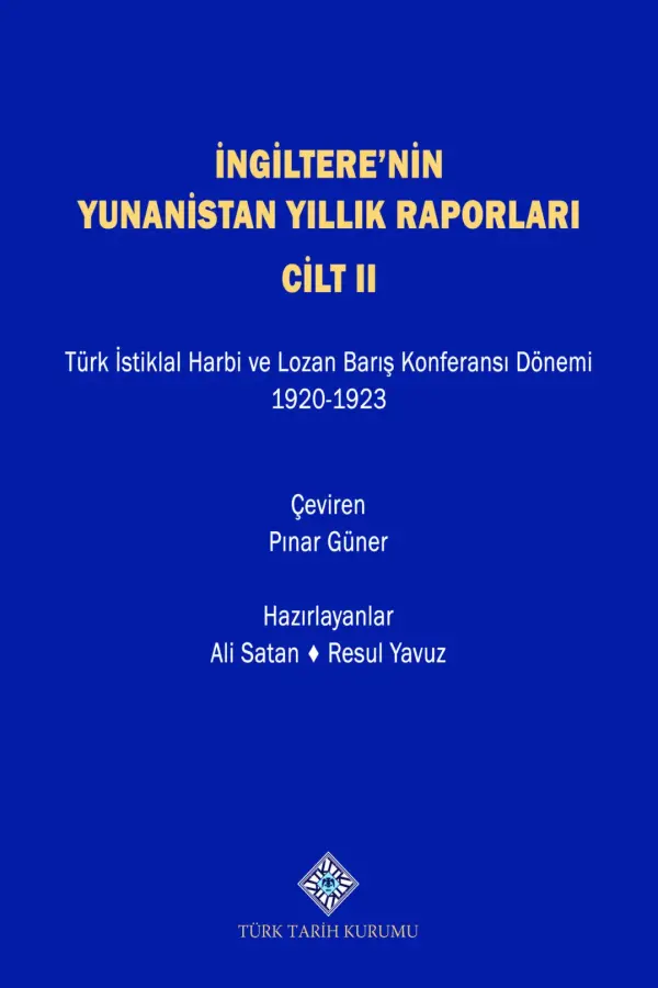 İngiltere'nin Yunanistan Yıllık Raporları Cilt 2