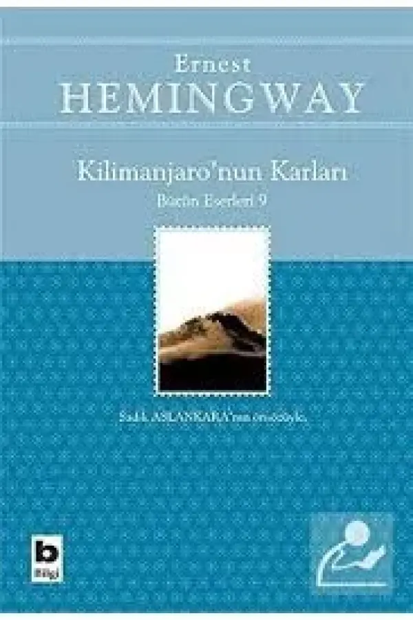 Kilimanjaro’nun Karları Bütün Eserleri: 9