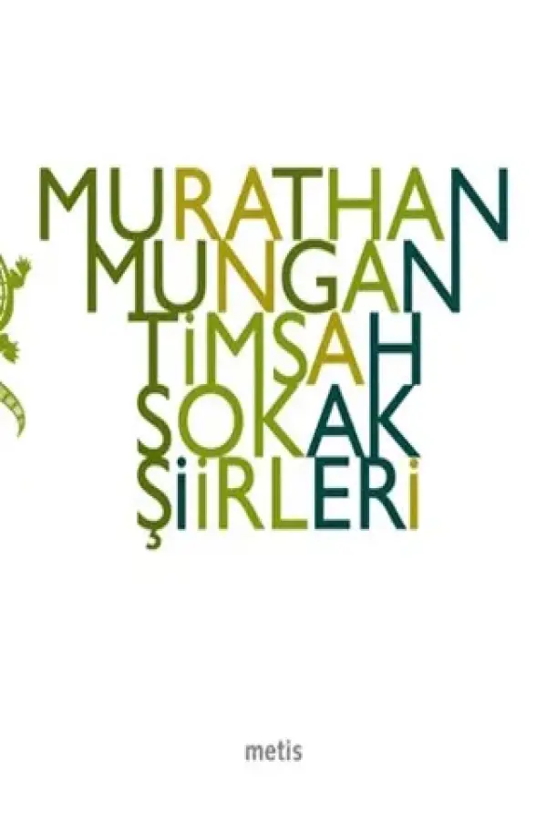 Timsah Sokak Şiirleri